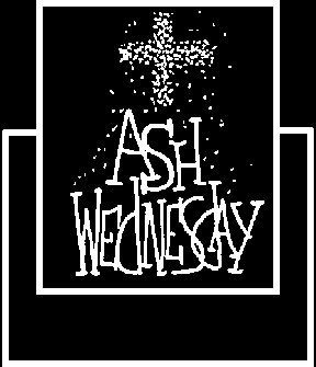 Ash Wednesday